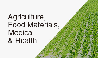 Agriculture/Food Materials/Medical & Health